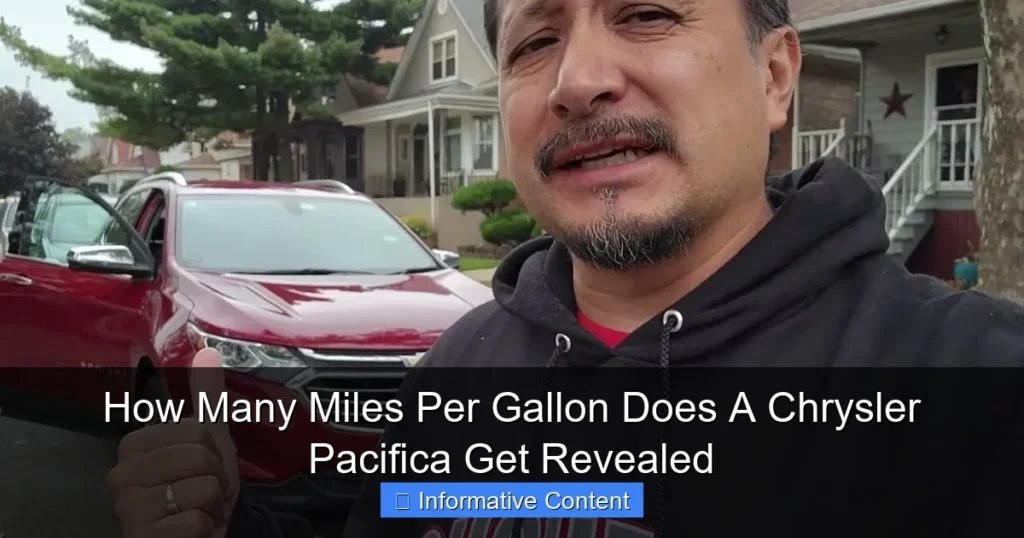 How Many Miles Per Gallon Does A Chrysler Pacifica Get Revealed