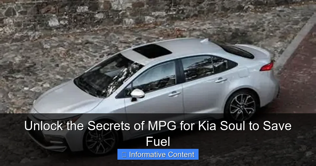 Unlock the Secrets of MPG for Kia Soul to Save Fuel