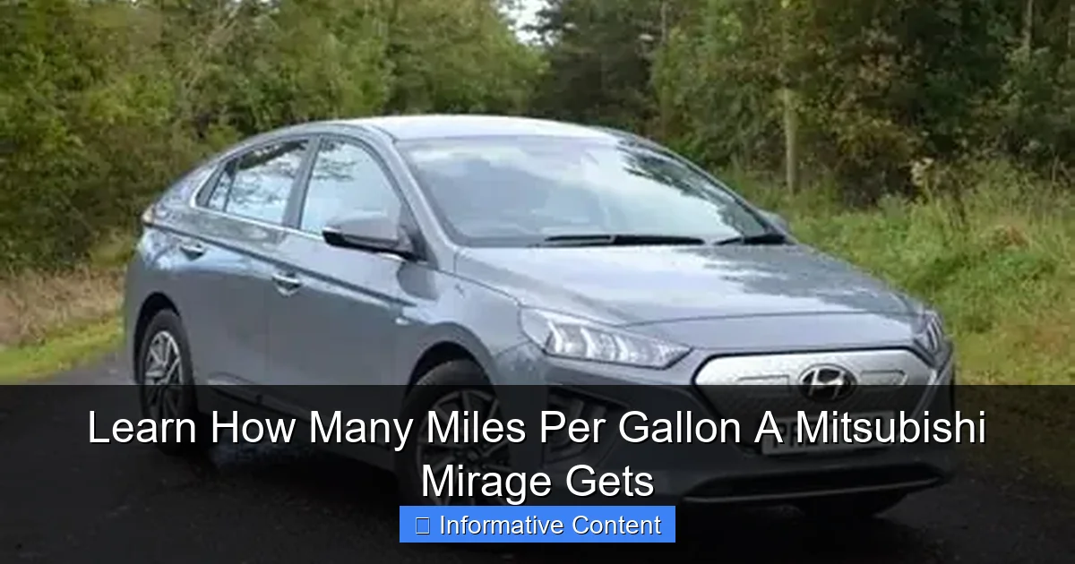Learn How Many Miles Per Gallon A Mitsubishi Mirage Gets