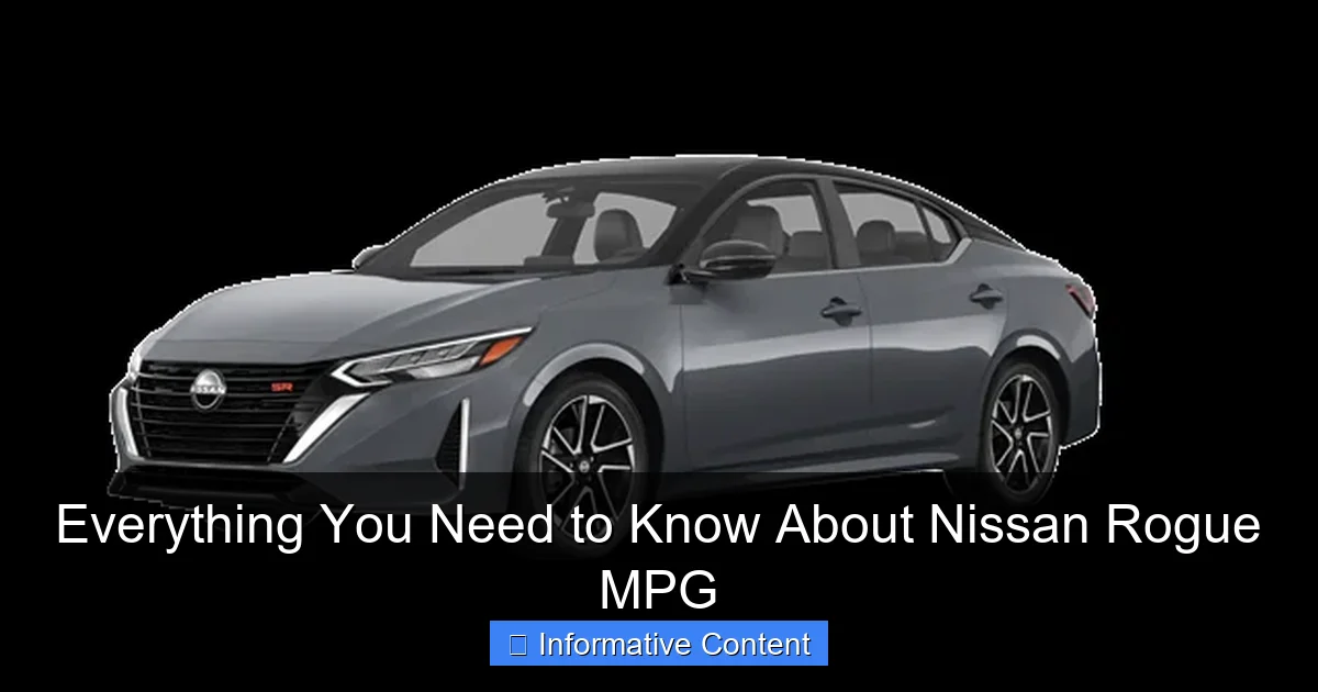 Everything You Need to Know About Nissan Rogue MPG