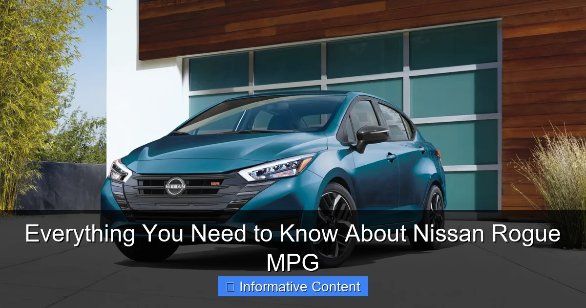 Everything You Need to Know About Nissan Rogue MPG