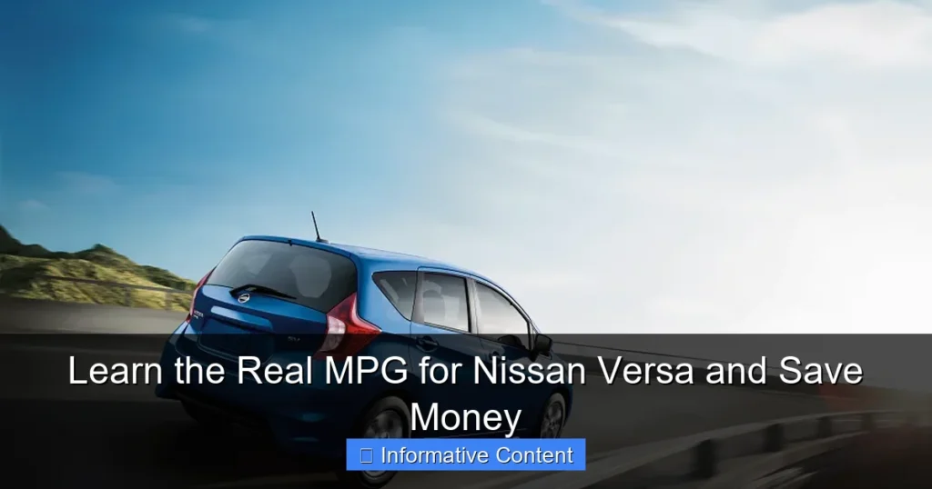 Learn the Real MPG for Nissan Versa and Save Money