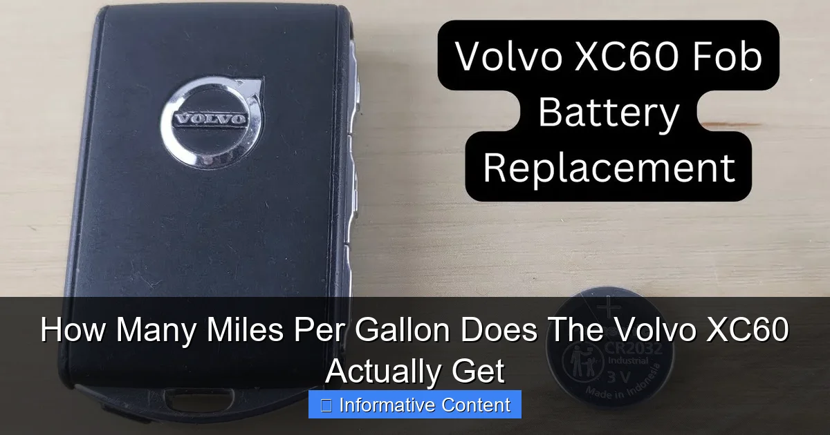 How Many Miles Per Gallon Does The Volvo XC60 Actually Get