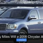 How Many Miles Will a 2008 Chrysler Aspen Last