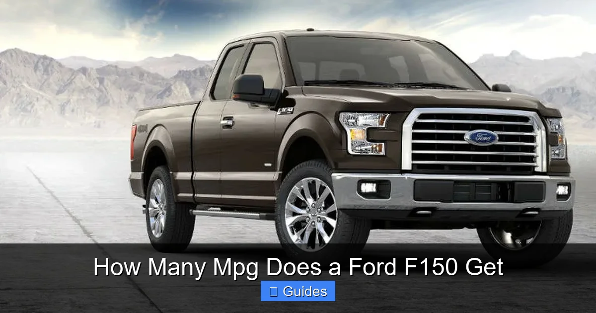 How Many Mpg Does a Ford F150 Get