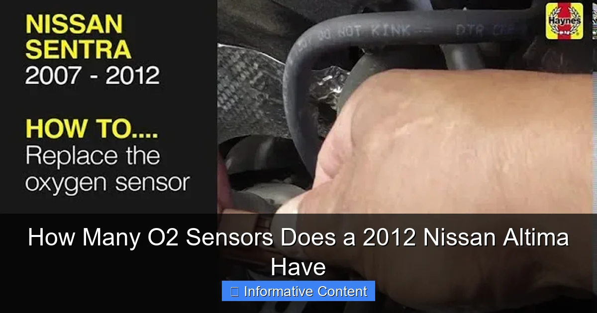 How Many O2 Sensors Does a 2012 Nissan Altima Have