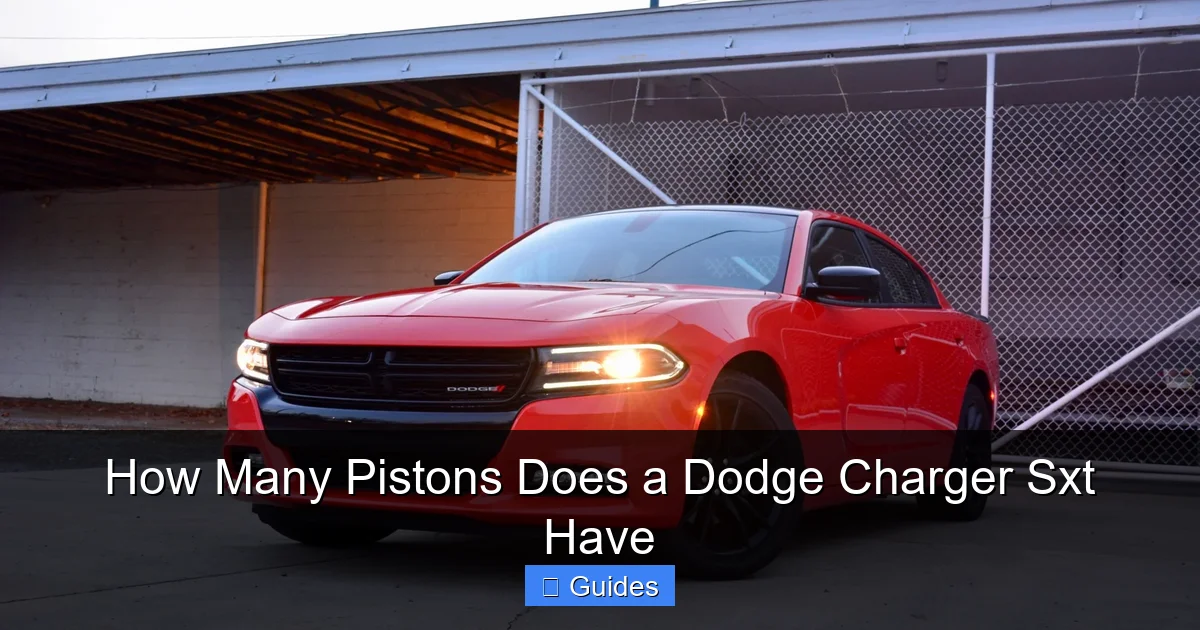 How Many Pistons Does a Dodge Charger Sxt Have