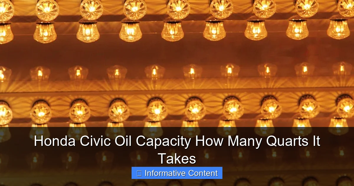 Honda Civic Oil Capacity How Many Quarts It Takes