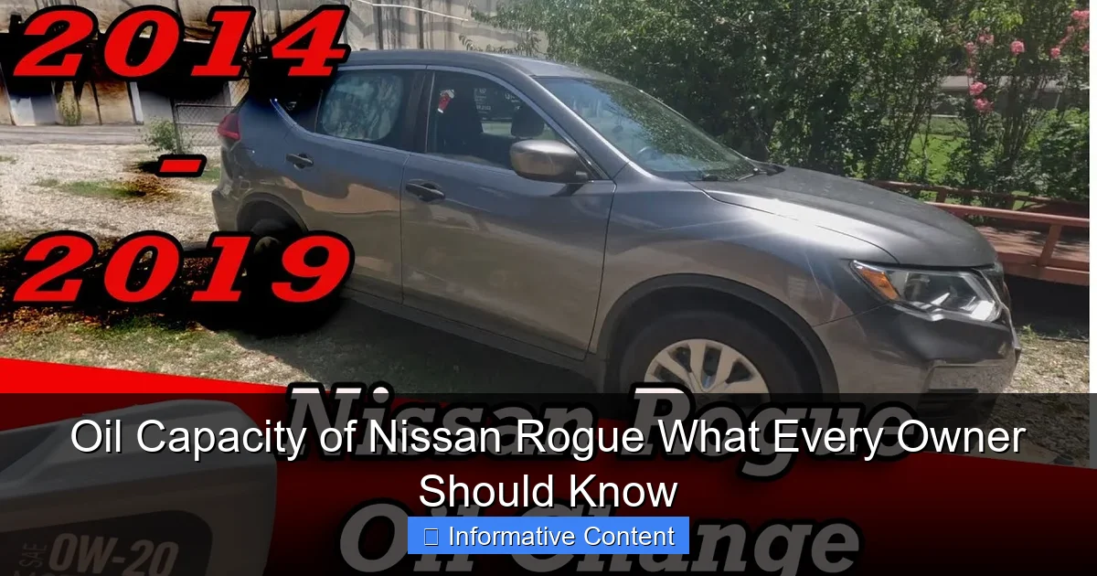 Oil Capacity of Nissan Rogue What Every Owner Should Know
