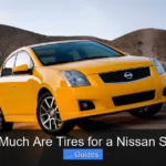 How Much Are Tires for a Nissan Sentra