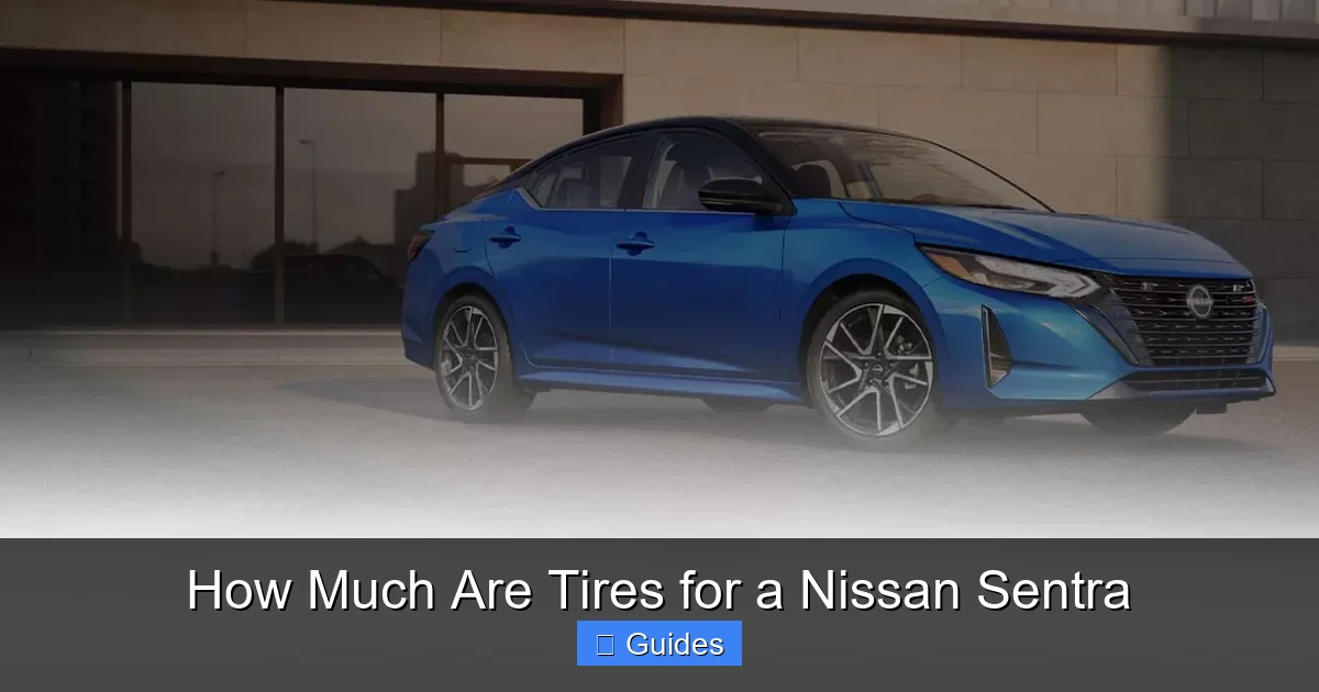 How Much Are Tires for a Nissan Sentra