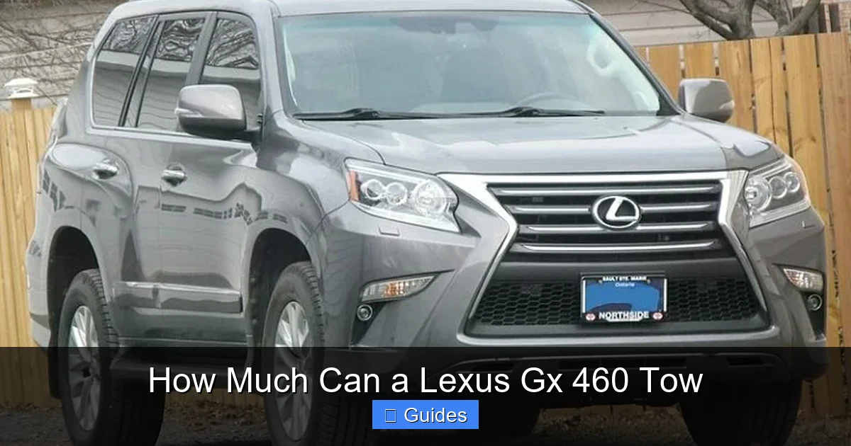 How Much Can a Lexus Gx 460 Tow
