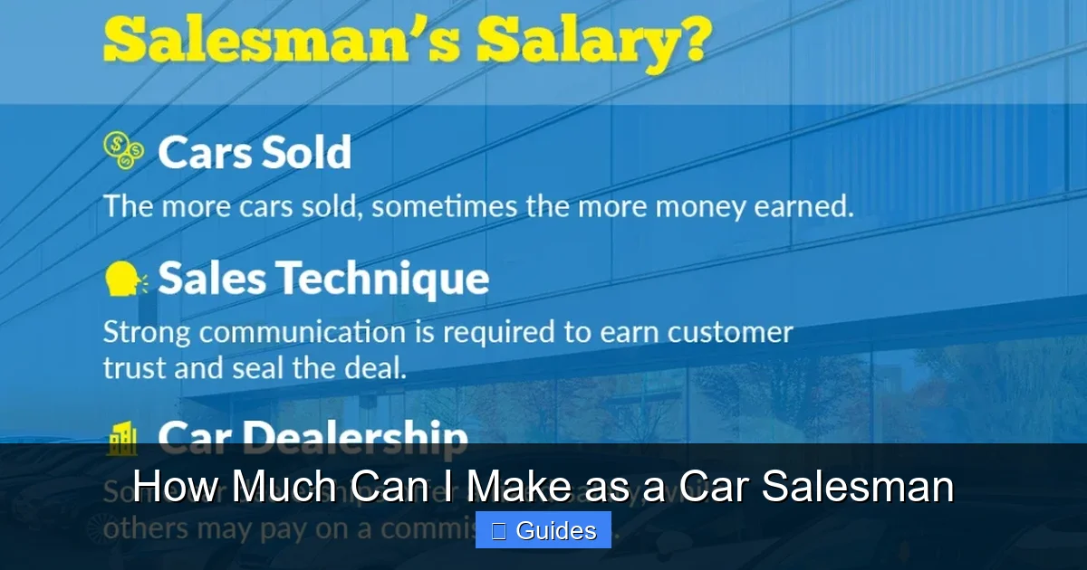 How Much Can I Make as a Car Salesman
