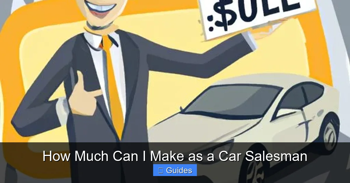 How Much Can I Make as a Car Salesman