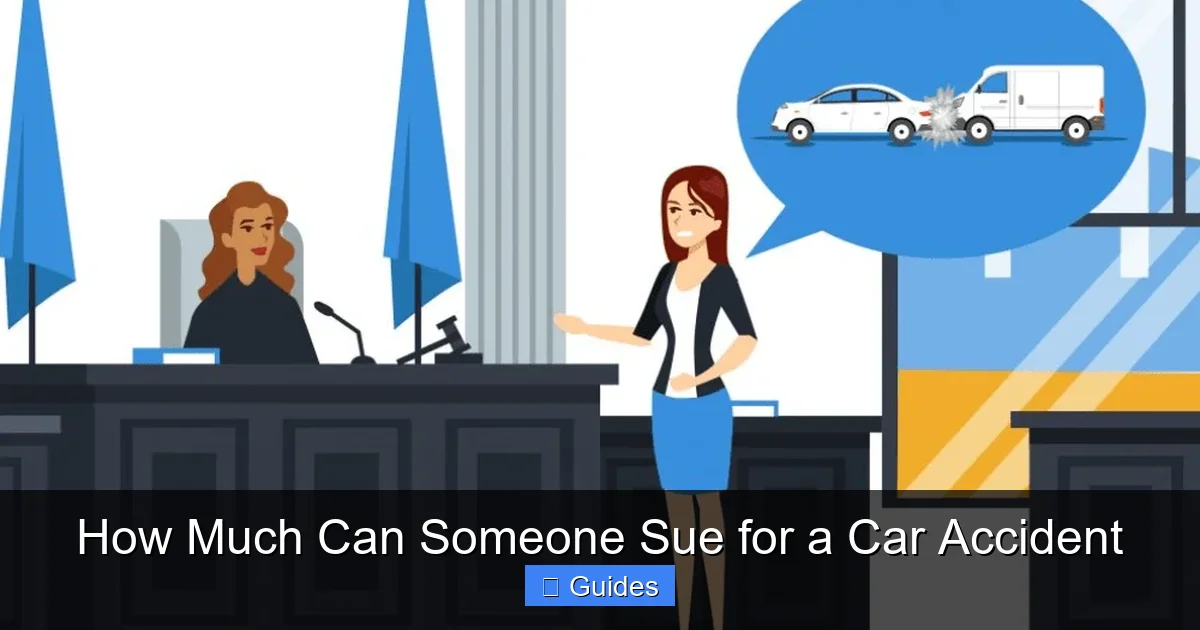 How Much Can Someone Sue for a Car Accident
