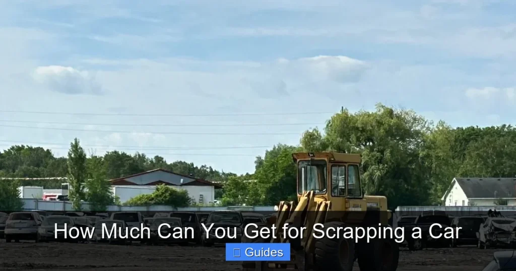 How Much Can You Get for Scrapping a Car