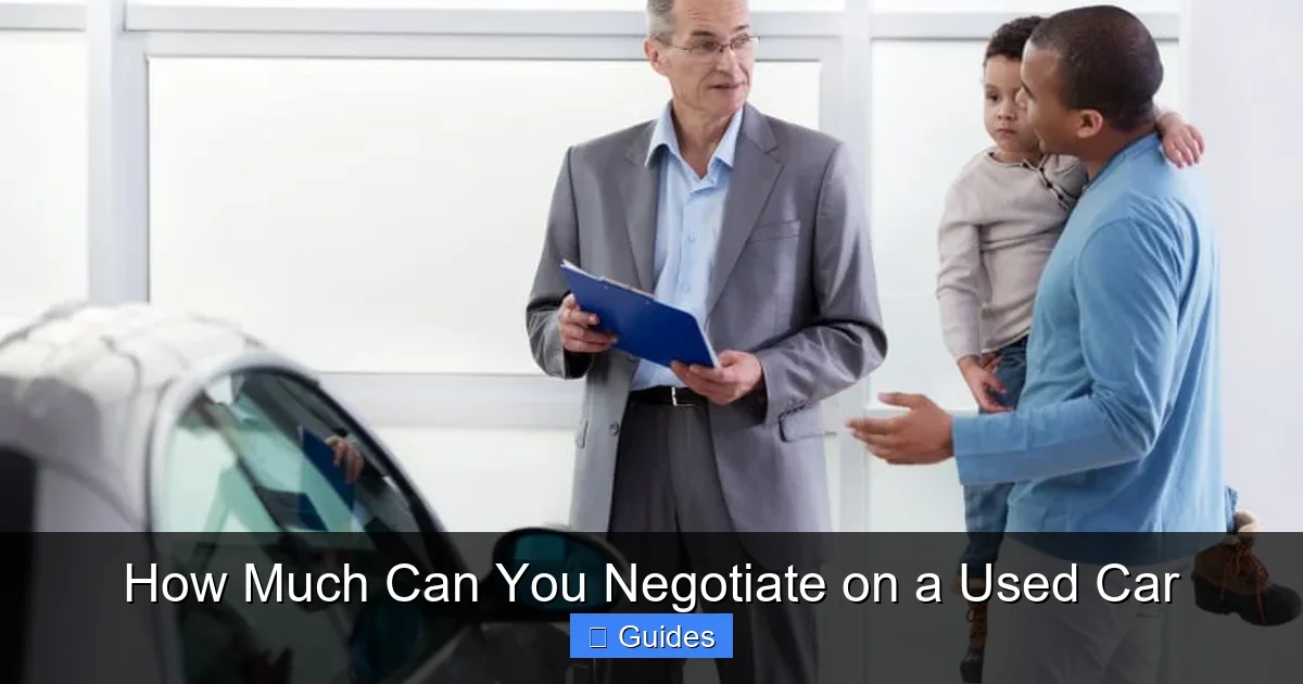 How Much Can You Negotiate on a Used Car