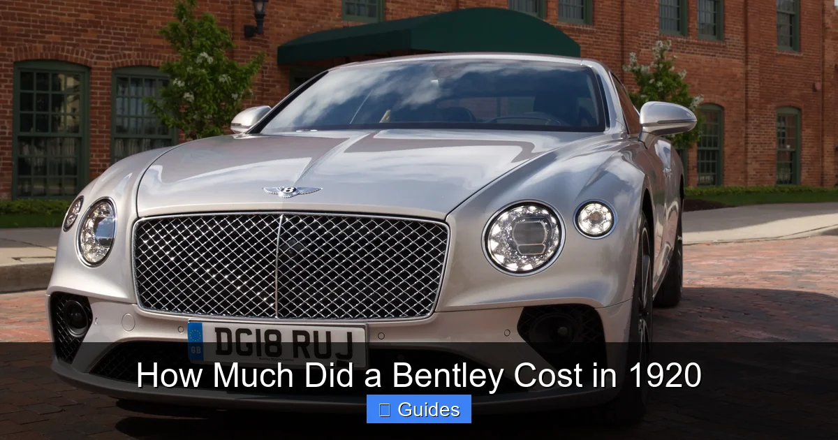 How Much Did a Bentley Cost in 1920