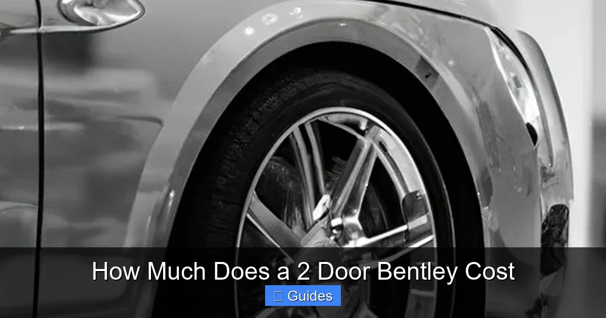 How Much Does a 2 Door Bentley Cost