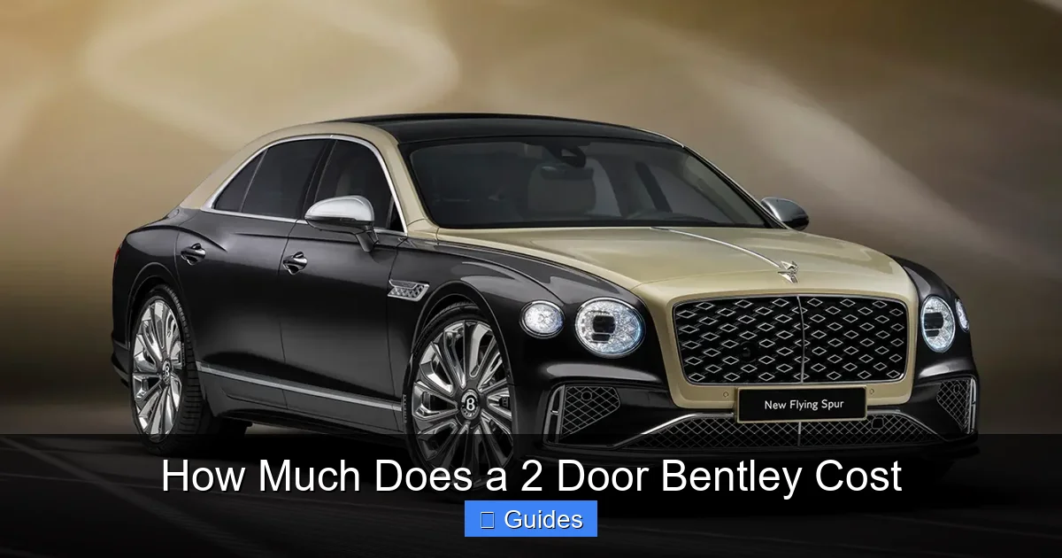 How Much Does a 2 Door Bentley Cost