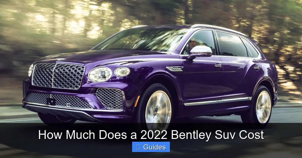 How Much Does a 2022 Bentley Suv Cost