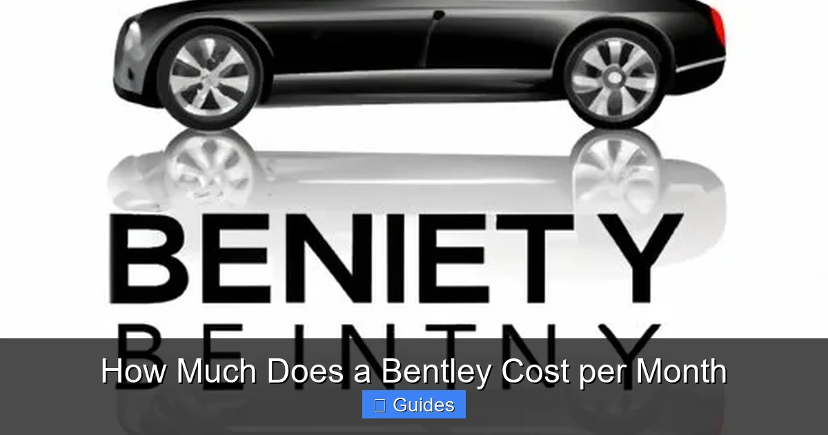 How Much Does a Bentley Cost per Month
