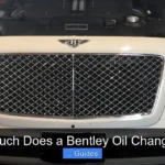 How Much Does a Bentley Oil Change Cost