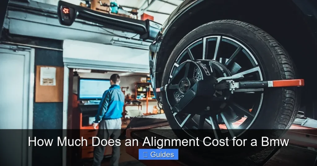 How Much Does an Alignment Cost for a Bmw
