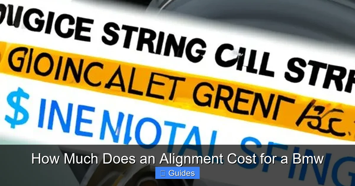How Much Does an Alignment Cost for a Bmw