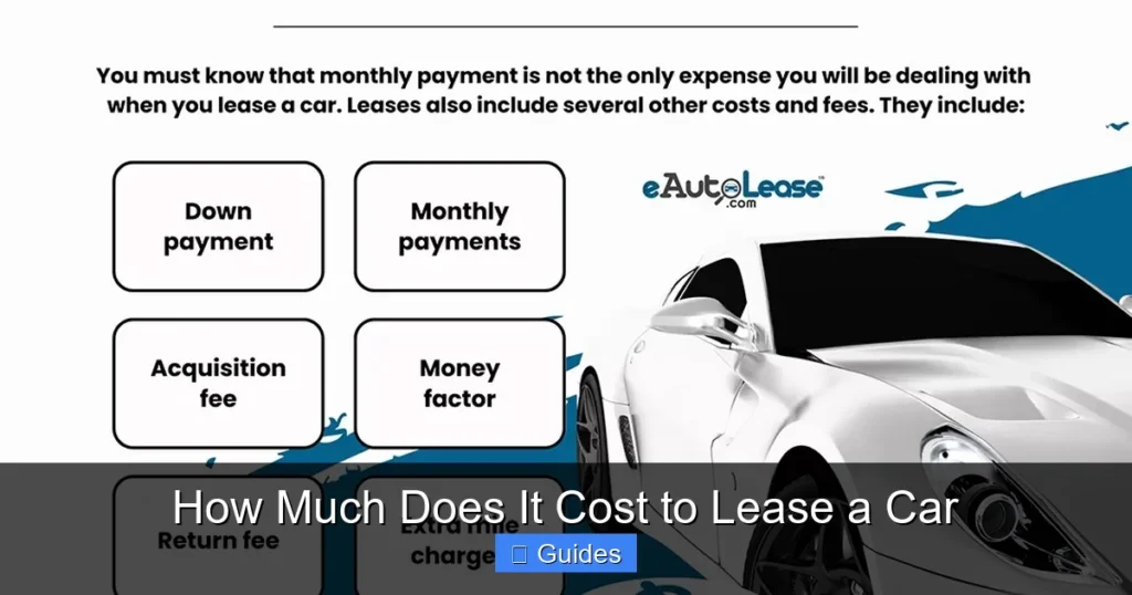 How Much Does It Cost to Lease a Car