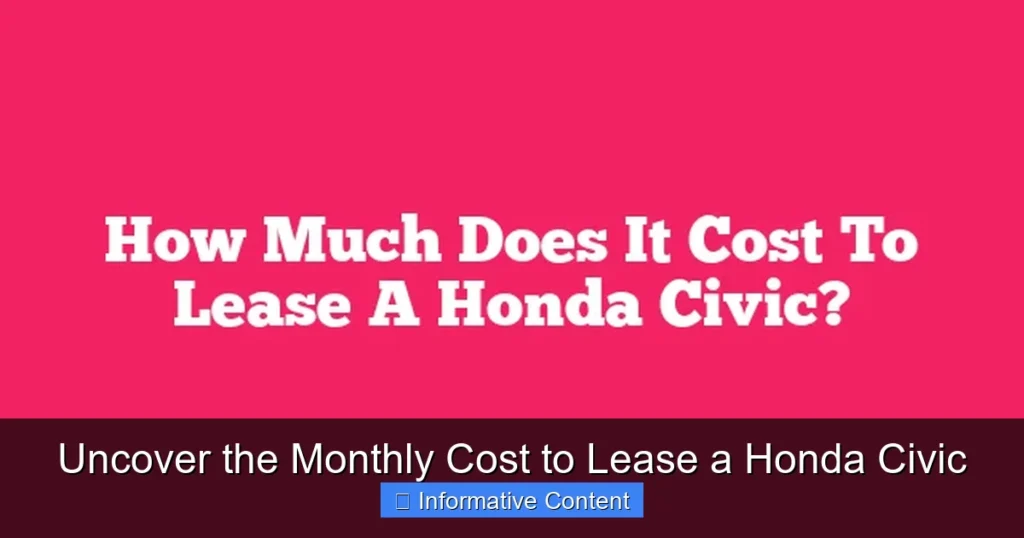 Uncover the Monthly Cost to Lease a Honda Civic