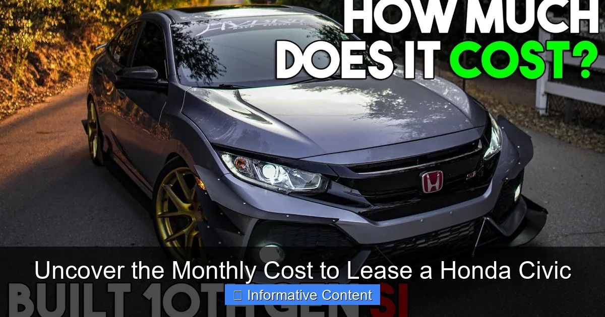 Uncover the Monthly Cost to Lease a Honda Civic