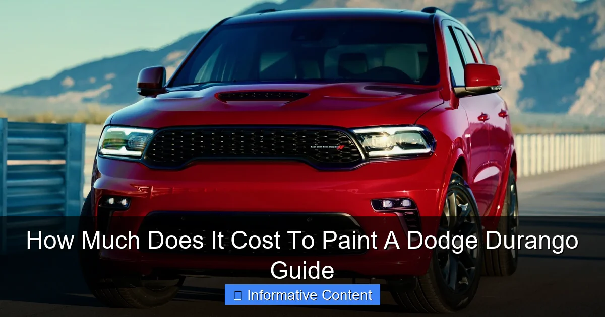 How Much Does It Cost To Paint A Dodge Durango Guide