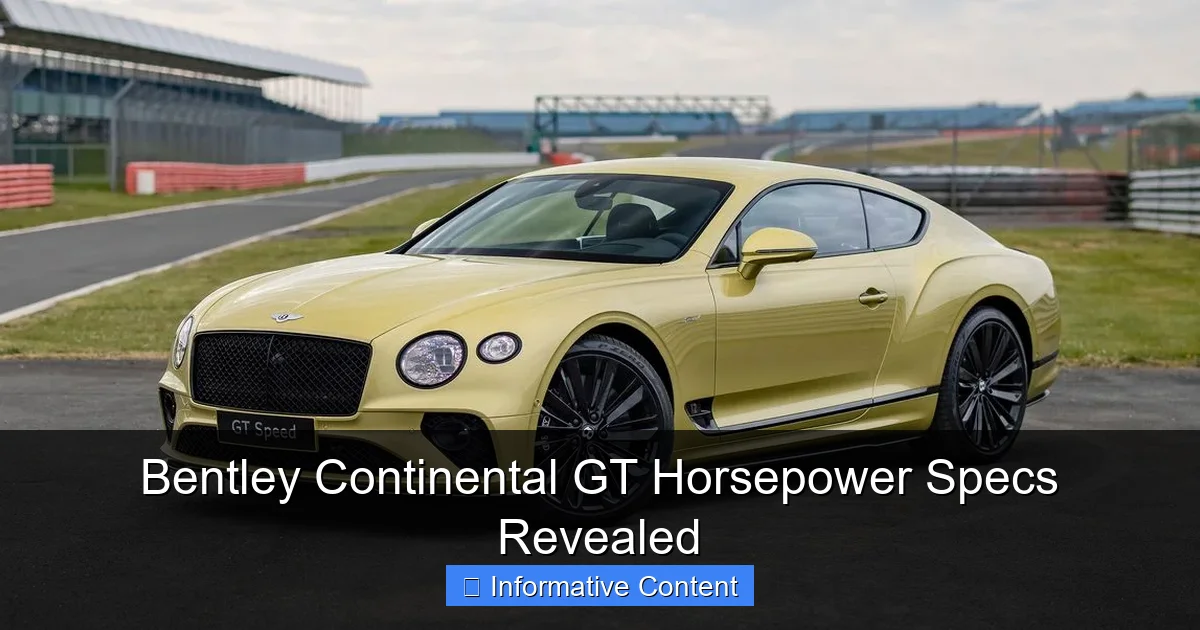 Bentley Continental GT Horsepower Specs Revealed
