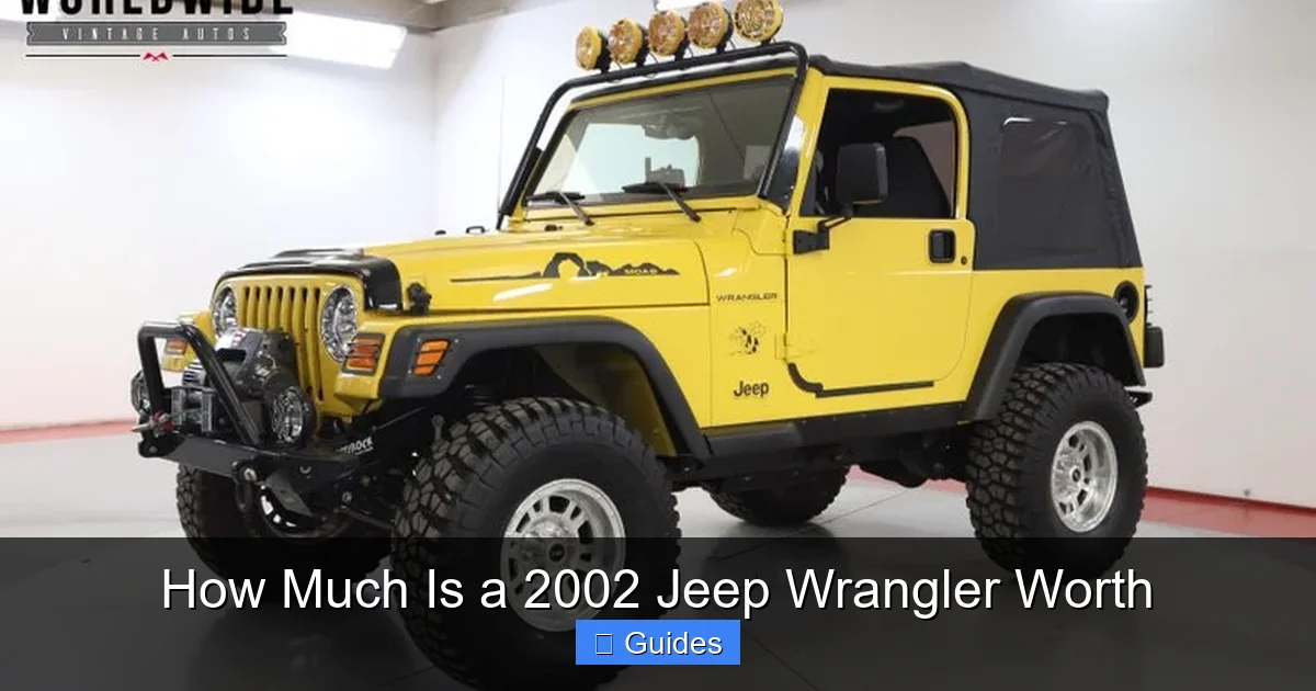 How Much Is a 2002 Jeep Wrangler Worth