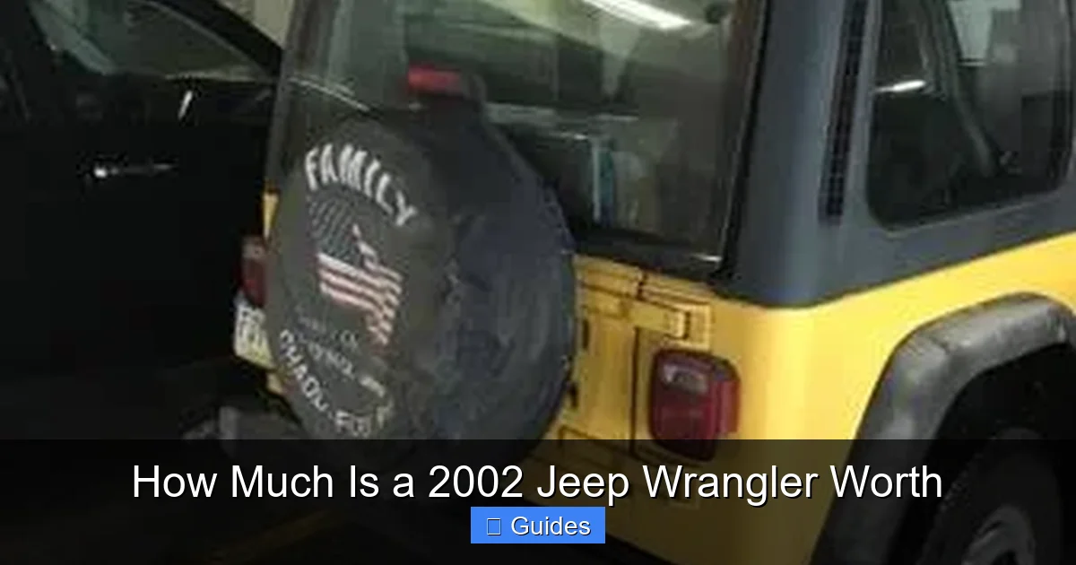 How Much Is a 2002 Jeep Wrangler Worth