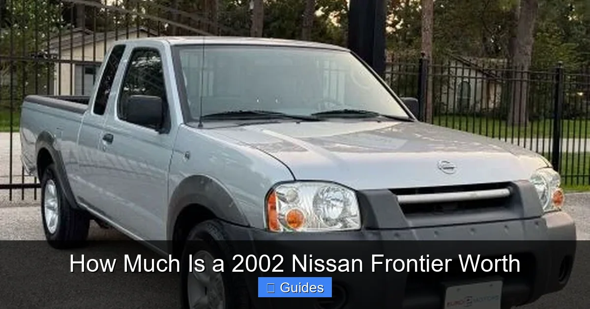 How Much Is a 2002 Nissan Frontier Worth