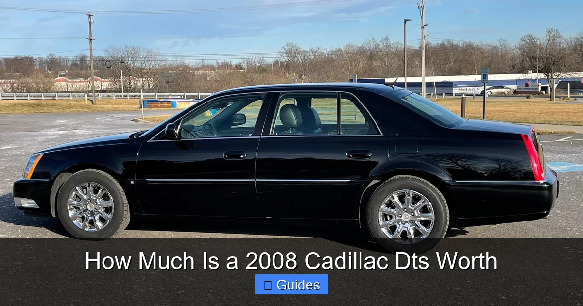 How Much Is a 2008 Cadillac Dts Worth