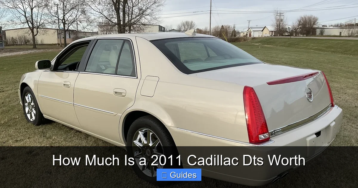 How Much Is a 2011 Cadillac Dts Worth