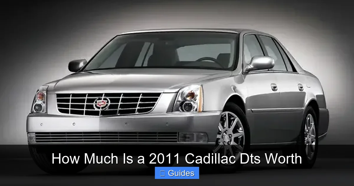 How Much Is a 2011 Cadillac Dts Worth
