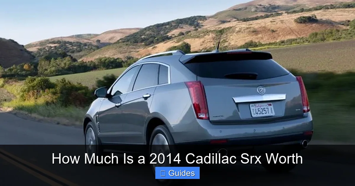 How Much Is a 2014 Cadillac Srx Worth