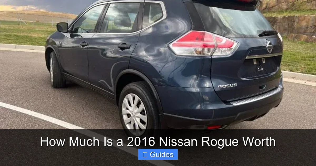 How Much Is a 2016 Nissan Rogue Worth