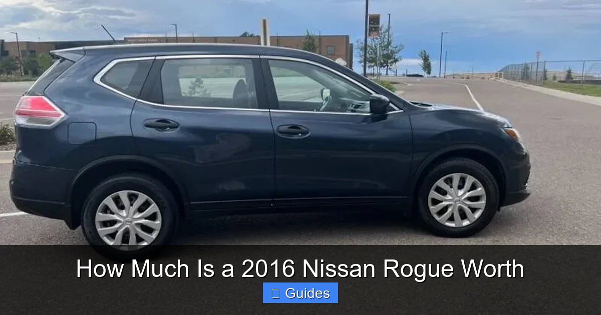 How Much Is a 2016 Nissan Rogue Worth
