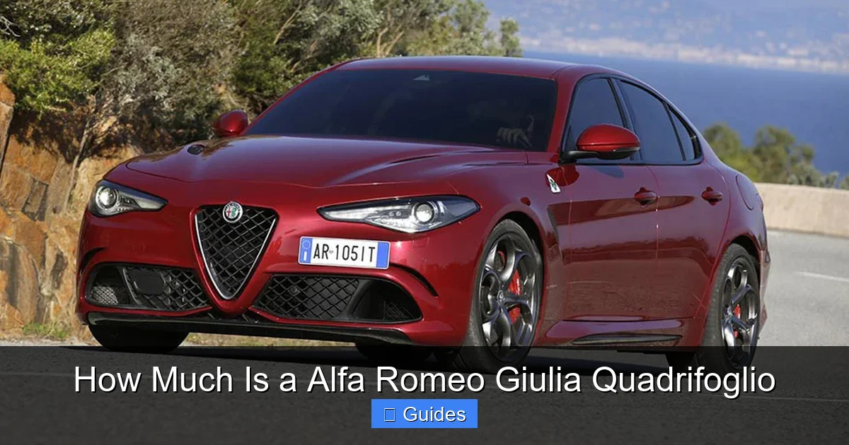How Much Is a Alfa Romeo Giulia Quadrifoglio