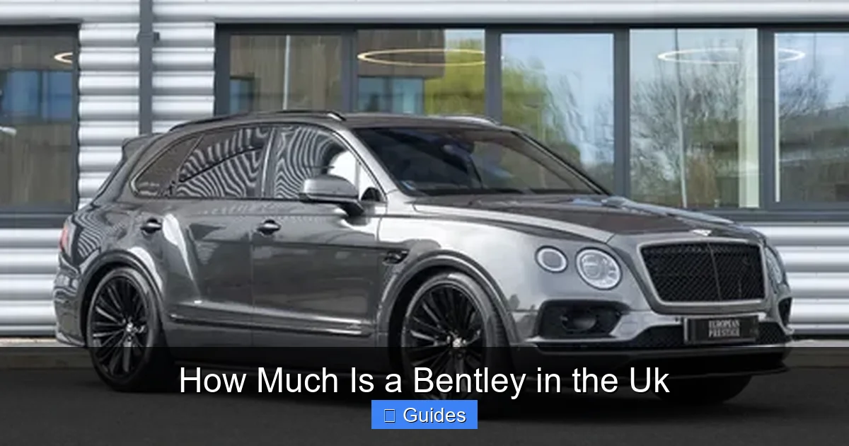 How Much Is a Bentley in the Uk