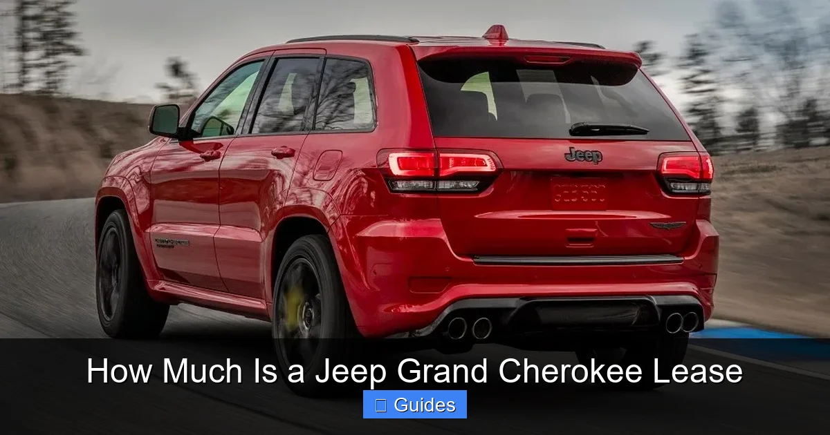 How Much Is a Jeep Grand Cherokee Lease