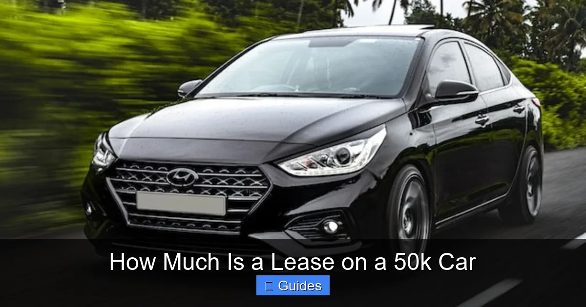 How Much Is a Lease on a 50k Car