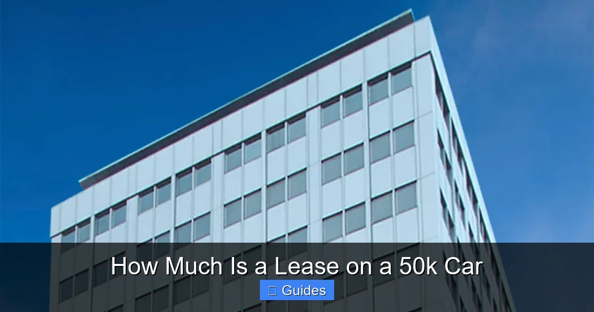 How Much Is a Lease on a 50k Car