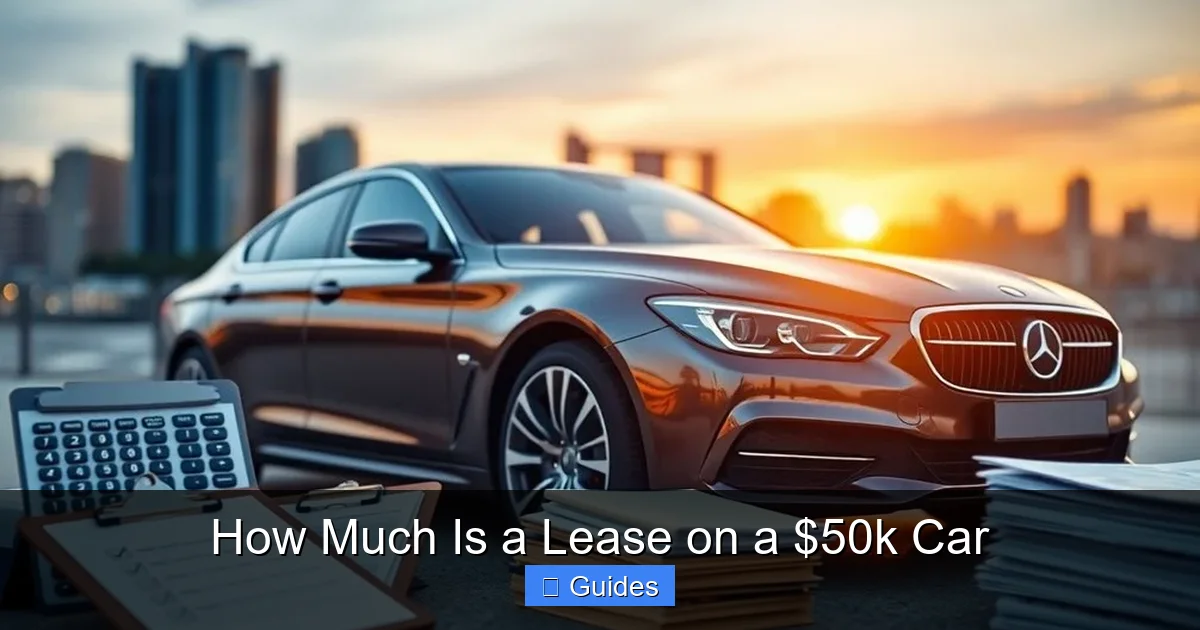 How Much Is a Lease on a $50k Car