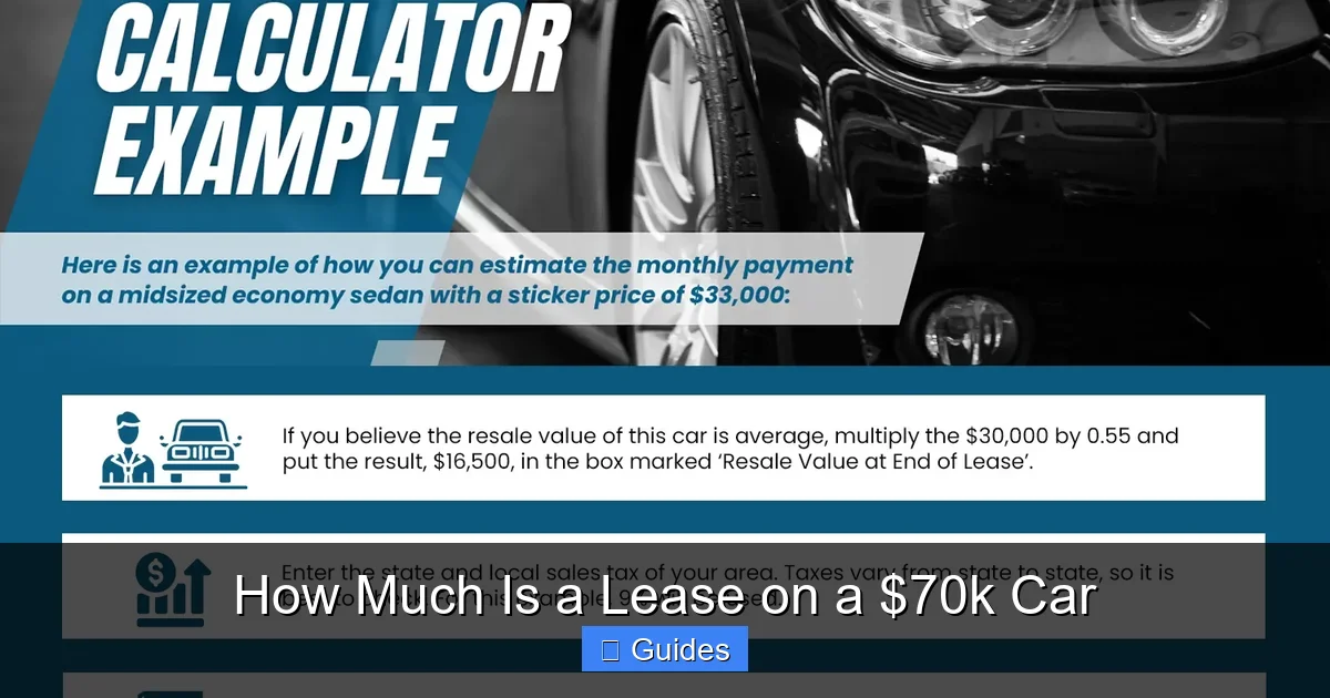 How Much Is a Lease on a $70k Car